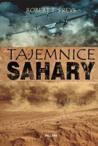 Robert T. Preys — Tajemnice Sahary