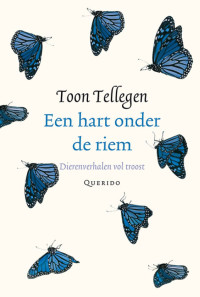 Toon Tellegen — Een hart onder de riem