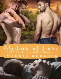 Maggie Hemlock — Alphas of Lore: A Hemlock Universe Mpreg Romance Novel