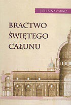 Julia Navarro — Bractwo świętego całunu