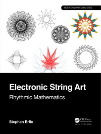 Stephen Erfle — Electronic String Art: Rhythmic Mathematics