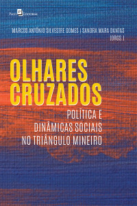 MARCOS ANTNIO SILVESTRE GOMES; & Sandra Mara Dantas — OLHARES CRUZADOS