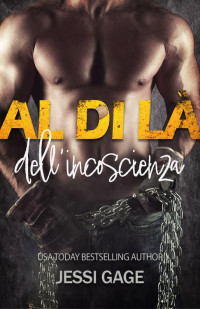Gage, Jessi — Al di là dell’incoscienza: Un Romanzo Paranormale (Serie Al di là Vol. 1) (Italian Edition)