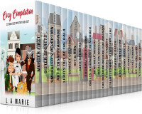 Marie, L A — Cozy Compilation: 22 Book Cozy Mystery Box Set