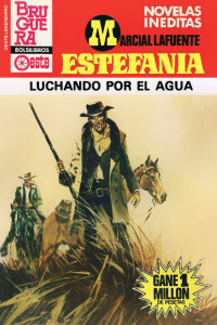 M. L. Estefanía — Luchando por el agua