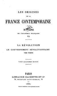Hippolyte Taine — 04 Les Origines de la France contemporaine (1883)
