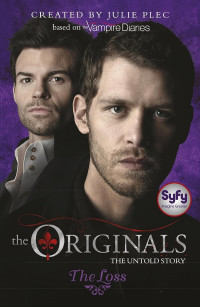 Julie Plec — Originals 02: The Loss