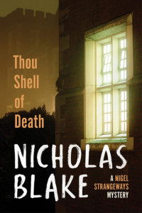 Nicholas Blake — Thou Shell of Death