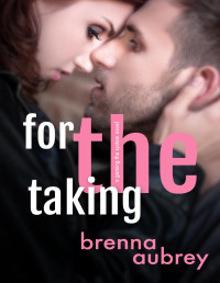Brenna Aubrey — For the Taking