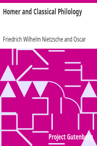 Friedrich Wilhelm Nietzsche — Homer and Classical Philology