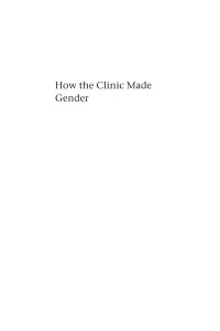 Eder S. — How the Clinic Made Gender. The Medical...of a Transformative Idea 2022