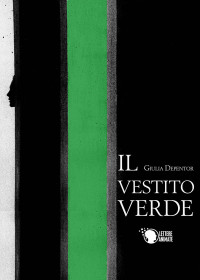 Giulia Depentor — Il vestito verde (Italian Edition)