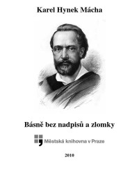 Karel Hynek Mácha — Básně bez nadpisu a zlomky