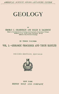 Thomas C. Chamberlin & Rollin Daniel Salisbury — Geology