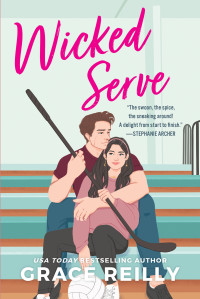 Grace Reilly — Wicked Serve (Beyond the Play Book 4)