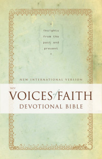 Zondervan; — NIV, Voices of Faith Devotional Bible