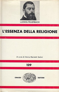 Ludwig Feuerbach — L'essenza della religione