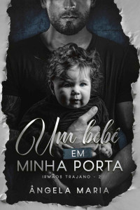 Ângela Maria — Um Bebê Em Minha Porta