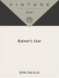 Don Delillo — Ratner's Star