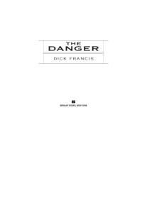 Dick Francis — The Danger