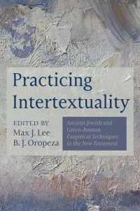 Max J. Lee;B. J. Oropeza; — Practicing Intertextuality