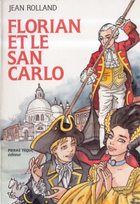 Jean Rolland — Florian Et Le San Carlo