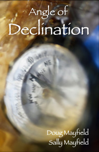 Doug Mayfield — Angle of Declination