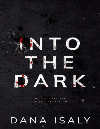 Dana Isaly — Into the Dark