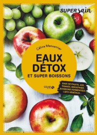 Céline MENNETRIER — Eaux détox et super boissons