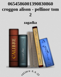 zagadka — 0654586001390830860 croggon alison - pellinor tom 2