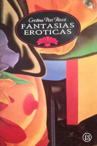 Cristina Peri Rossi — Fantasías Eróticas