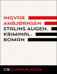 Ingvar Ambjørnsen — Stalins Augen