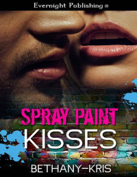 Bethany-Kris [Bethany-Kris] — Spray Paint Kisses
