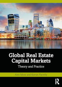 Alex Moss, Kieran Farrelly — Global Real Estate Capital Markets