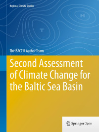 The BACC II Author Team — Second Assessment of Climate Change for the Baltic Sea Basin