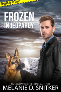 Melanie D. Snitker — Frozen In Jeopardy (Danger In Destiny Romantic Suspense 02)