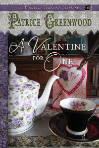 Patrice Greenwood — A Valentine for One (Wisteria Tearoom Mystery 8)