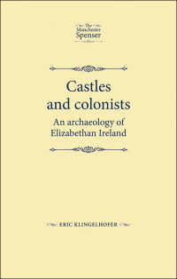 Eric Klingelhofer; — Castles and Colonists