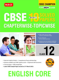 MTG Editorial Board — MTG CBSE 10 Years Chapter-wise Topic-wise Solved Papers Class 12 English Core Book