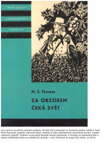 Neznámy autor — KOD 114 - THOMAS, M. Z. - Za obzorem čeká svět