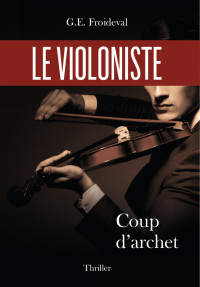  — Le violoniste