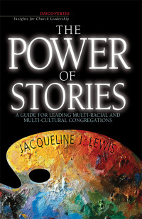 Jacqueline J. Lewis; — The Power of Stories