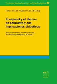 Ferran Robles, Kathrin Siebold — El español y el alemán en contraste y sus implicaciones didácticas