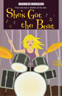 Nancy Krulik [Krulik, Nancy] — She's Got the Beat