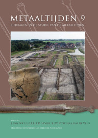 Edited by J. van der Leije;E.H.L.D. Norde;B.J.W. Steffens;K.M. de Vries; — Metaaltijden (vol. 9)