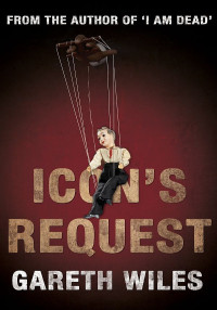 Gareth Wiles — Icon's Request