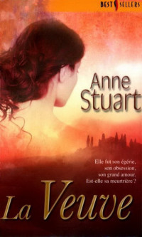 Anne Stuart — La veuve