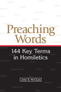 McClure, John S.; — Preaching Words