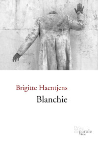 Brigitte Haentjens — Blanchie