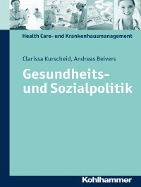 Clarissa Kurscheid, Andreas Beivers — Gesundheits- und Sozialpolitik